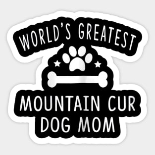 Womens Mountain Cur Dog Mom Shirts for Women Sticker